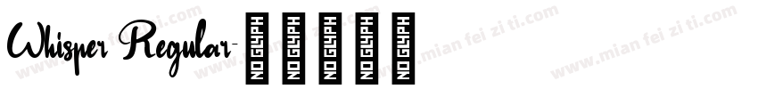Whisper Regular字体转换